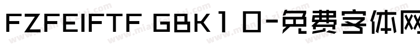 FZFEIFTF GBK1 0字体转换